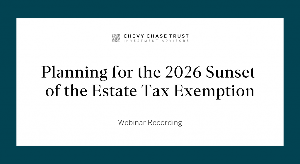 Planning for the 2026 Sunset of the Estate Tax Exemption_Webinar Recording